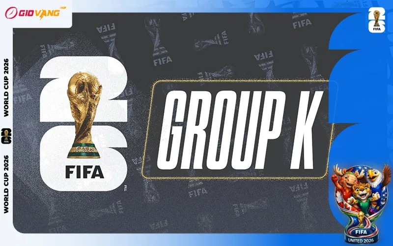 Nhận Định Bảng K World Cup 2026 Cho 2 Vé Đi Tiếp