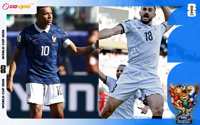 Nhận định soi kèo bóng đá Pháp vs Iraq 04h00 ngày 23/6/2026