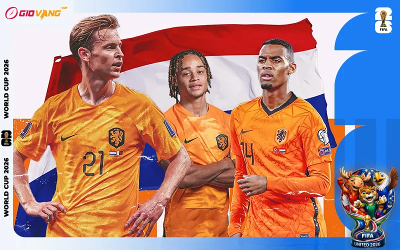 Nhận Định Đội Tuyển Hà Lan Tại World Cup 2026