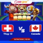 Soi kèo Thụy Sĩ vs Canada 02h00 ngày 25/6/2026 – World Cup 2026